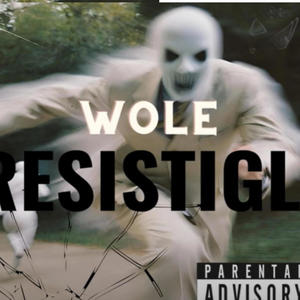 Resistigli (Explicit)