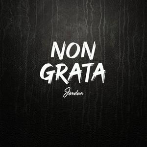 Non Grata (Explicit)