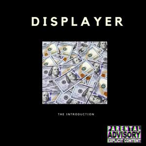 Displayer (feat. Knodat uno) [Explicit]