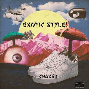 Exotic Style (Explicit)