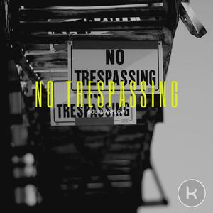 No Trespassing