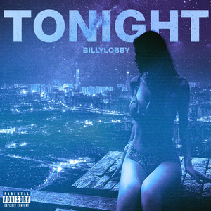 TONIGHT (Explicit)