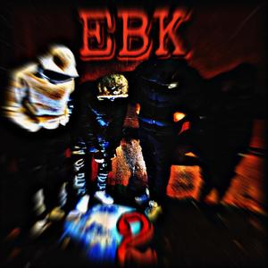 EBK PT.2 (Explicit)