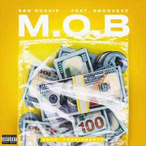 M.O.B (feat. Smoove43) [Explicit]