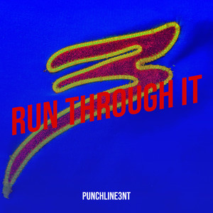 Run Through It (Explicit)