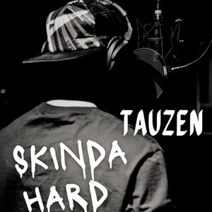 Skinda hard