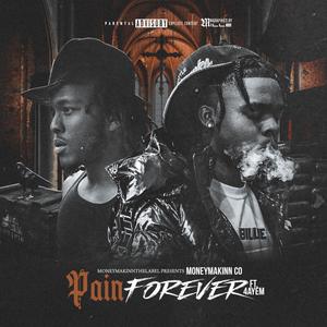 Pain Forever (feat. 4ayeM)