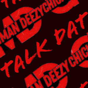 Talk Dat (Explicit)