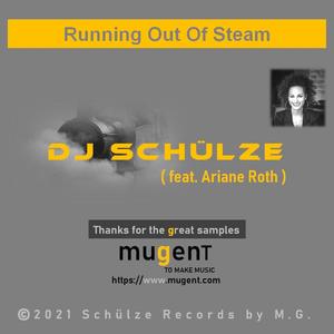 Running Out Of Steam (feat. Ariane Roth)