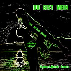 Du bist mein (Slykes & Butch Remix)