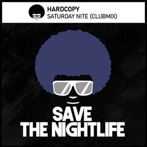 Hardcopy - Saturday Nite (Extended Mix)