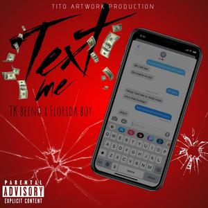 Text Me(feat. Floridaboy) (Explicit)