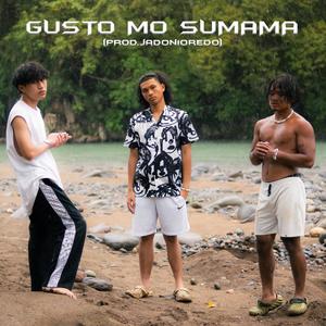 Gusto mo Sumama (Explicit)