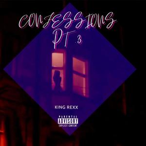 Confessions Pt. 3 (Explicit)