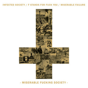 Miserable ****ing Society