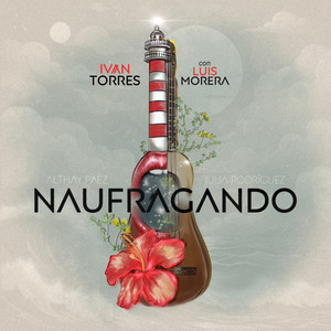 Naufragando (feat. Luis Morera, Julia Rodríguez, Althay Páez)