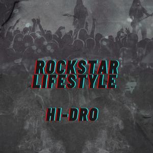 Rockstar Lifestyle (Explicit)