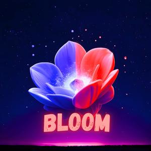 Bloom (Slowed)