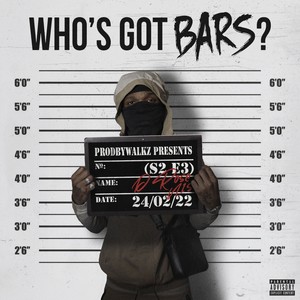 Who's Got Bars? (S2 E3) [Explicit]