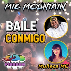 Baile Conmigo (feat. Muñeca MC) (Explicit)