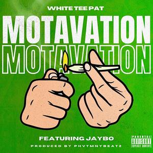 Motavation (feat. Jaybo) [Explicit]