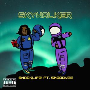 SkyWalker (feat. Smooovee) [Explicit]