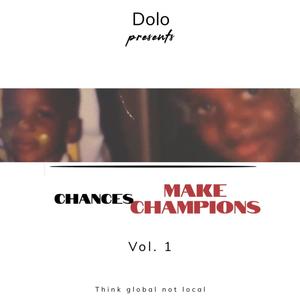 Chances make champions (Explicit)