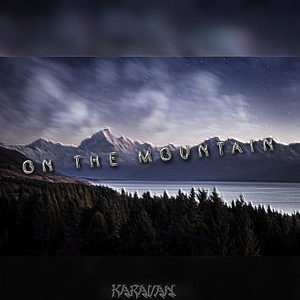 On the Mountain (Explicit)