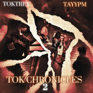 TOK Chronicles 2 (Explicit)