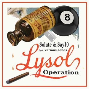 Operation Lysol (feat. Various Jones) [Explicit]