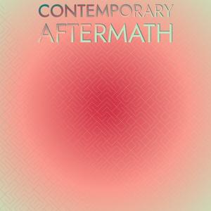 Contemporary Aftermath