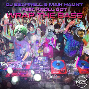 Wrap the Bass (Extended Mix)