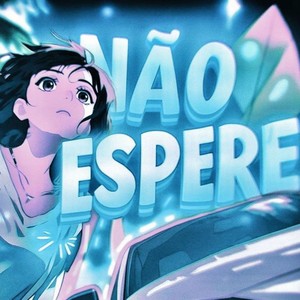 Não Espere