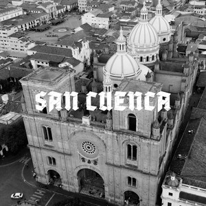 San Cuenca (Explicit)