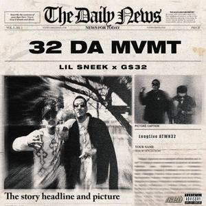 32 Da MVMT (feat. G$32) [Explicit]