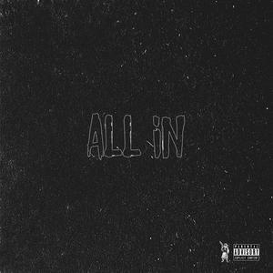 All In (Explicit)