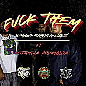 **** Them (feat. Rashoper & Sustancia Prohibida) (Explicit)