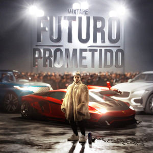 MIXTAPE FUTURO PROMETIDO