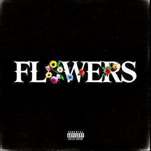 FLOWERS (Explicit)