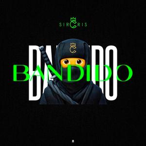 BANDIDO (Explicit)