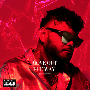 Move Out The Way (Explicit)