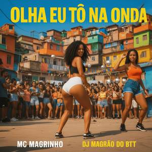 Olha Eu To Na Onda (Explicit)