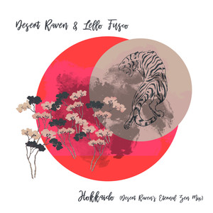 Hokkaido (Desert Raven's Eternal Zen Mix)