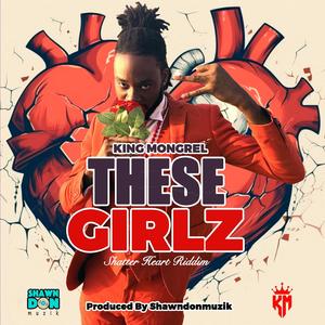 These Girls (feat. ShawnDonMuzik)