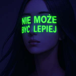 Nie może być lepiej