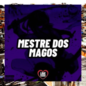 Mestre dos Magos (Explicit)