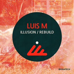 Illusion / Rebuild