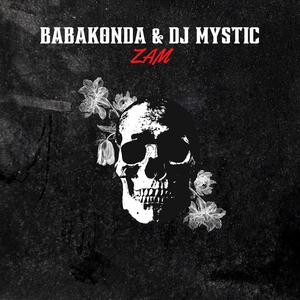 Zam (feat. Dj Mystic) [Explicit]
