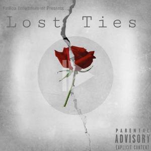 Lost Ties (Explicit)