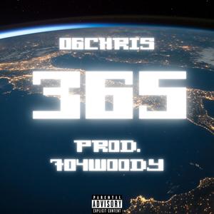 365 (feat. 06Chris) [Explicit]